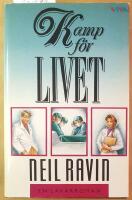 Kamp f&ouml;r livet : [en l&auml;karroman]