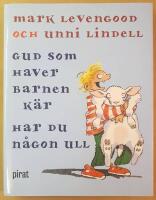 Gud som haver barnen k&auml;r, har du n&aring;gon ull