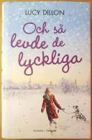 Och s&aring; levde de lyckliga