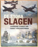 De stora slagen : avg&ouml;rande strider som format v&auml;rldshistorien