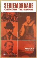 Seriem&ouml;rdare genom tiderna: Vol 1  1436-1924