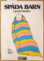 Sp&auml;da barn i goda h&auml;nder