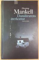 Dansl&auml;rarens &aring;terkomst