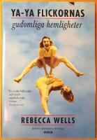 Ya-Ya flickornas gudomliga hemligheter : roman