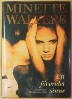 Ett f&ouml;rvridet sinne