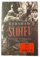 Slutet : Hitlers Tyskland 1944-1945