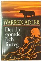 Det du g&ouml;mde och f&ouml;rteg