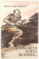  Sommarens korta blomning