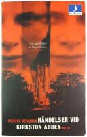 H&auml;ndelser vid Kirkston Abbey