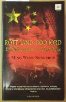 R&ouml;tt land, r&ouml;d jord : en flickas uppv&auml;xt i Maos Kina