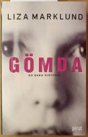 G&ouml;mda : en sann historia