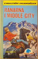  R&aring;narna i Middle City