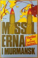  Missilerna i Murmansk