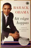 Att v&aring;ga hoppas : tankar om den amerikanska dr&ouml;mmen