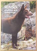 Hunden : anatomi och sjukdomar