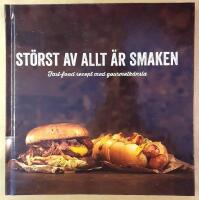 St&ouml;rst av allt &auml;r smaken