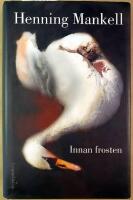 Innan frosten : roman