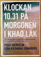Klockan 10.31 p&aring; morgonen i Khao Lak