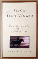 Flyga utan vingar: Hur h&auml;star r&ouml;r vid en kvinnas sj&auml;l