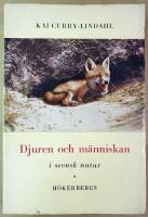  Djuren och m&auml;nniskan i svensk natur