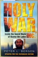 The holy war inc. : inside the secret world of Usama Bin Laden