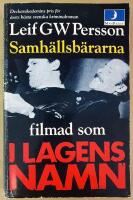 Samh&auml;llsb&auml;rarna - en roman om ett brott