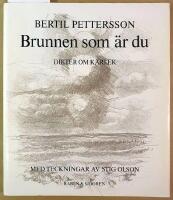 Brunnen som &auml;r du - dikter om k&auml;rlek