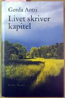 Livet skriver kapitel - roman
