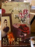 How Proust can change your life