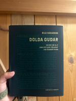 Dolda gudar : en bok om allt som inte g&aring;r f&ouml;rlorat i en &ouml;vers&auml;ttning