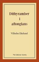 Dithyramber i aftonglans