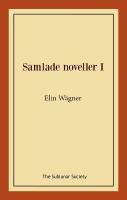 Samlade noveller I