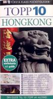 F&ouml;rsta klass pocketguider - Topp 10 Hongkong - extra utvikskarta och guide