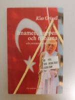 Imamen, kuppen och tj&auml;narna : G&uuml;lenismen och Turkiet