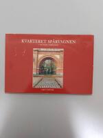 Kvarteret Sp&aring;rvagnen : en milj&ouml; i f&ouml;r&auml;ndring