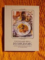 Grosshandlarens kokbok : husmanskost och helgdagsmat fr&aring;n Marholmen