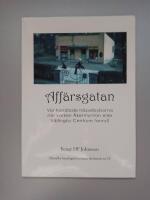Aff&auml;rsgatan : var handlade H&auml;sselbyborna n&auml;r varken &Aring;kermyntan eller V&auml;llingby centrum fanns?