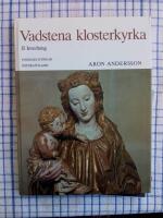 Sveriges kyrkor : Vadstena klosterkyrka II. Inredning