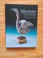 Silverskatter fr&aring;n Kreml : svenska regenters g&aring;vor till tsaren under stormaktstiden : utst&auml;llning, Livrustkammaren, Stockholm 4.6 1997-7.9 1997 : katalog