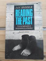 Reading the past : current approaches to interpretation in archaeology