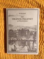 Det ok&auml;nda palatset p&aring; Blasieholmen
