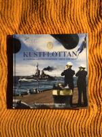 Kustflottan : de svenska sj&ouml;stridskrafterna under 1900-talet