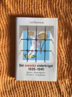 Det svenska vinterkriget 1939-1940 : Spioner, kontraspioner, intrig&ouml;rer, krigsf&aring;ngar