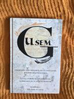 GUSEM 1. Gutilandorum Universitas Scholarium et Magistrorum : tidskrift f&ouml;r H&ouml;gskolan p&aring; Gotlands historiska f&ouml;rening