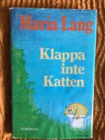 Klappa inte katten