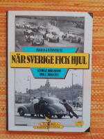 N&auml;r Sverige fick hjul