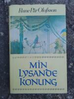 Min lysande konung