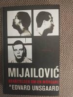Mijailovic : ber&auml;ttelsen om en m&ouml;rdare