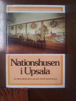 Nationshusen i Upsala : en beskrivning till&auml;gnad Upsala universitet vid dess 500-&aring;rsjubileum