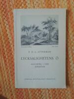 Lycksalighetens &ouml; : sagospel  i fem &auml;ventyr